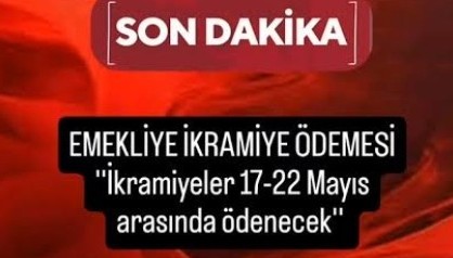 İKRAMIYE ÖDEMELER TARİHİ BELLİ OLDU 13.06.2026