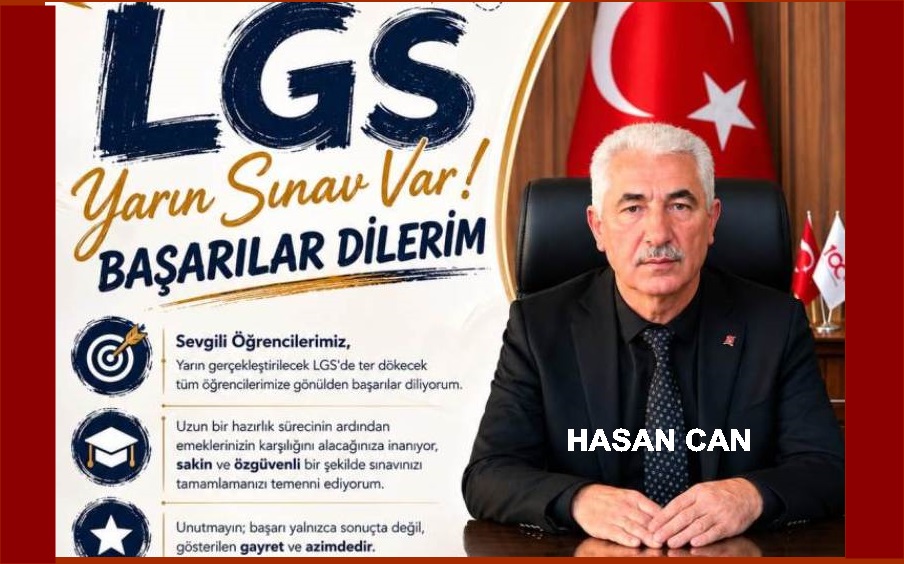 MİLLİ EĞİTİM MÜDÜRÜ CAN’DAN LGS MESAJI 12.06.2026