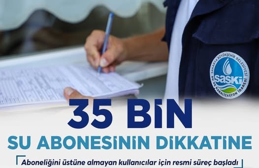 SASKİ PARANIN PEŞİNE DÜŞTÜ 10.07.2026