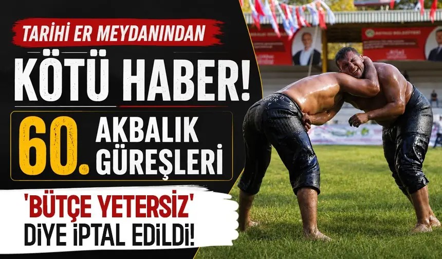 AKBALIK GÜREŞLERİNE ENGEL AĞA MI? PARA MI? 18.07.2026
