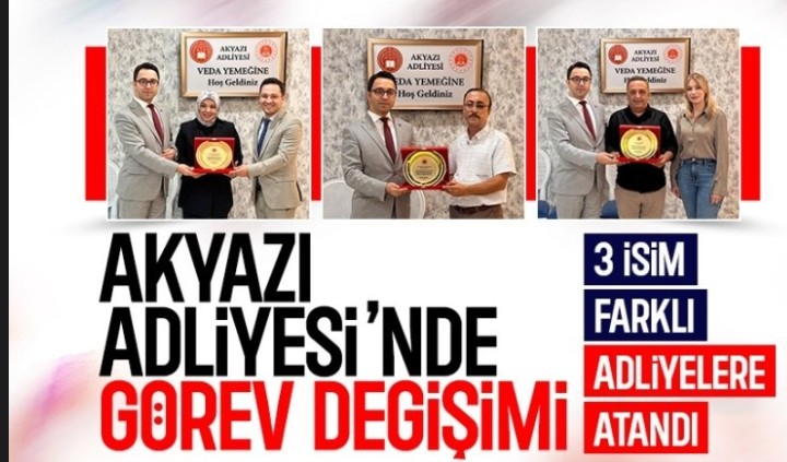 AKYAZI ADLİYESİ’NDE NÖBET DEĞİŞİMİ 21.08.2026