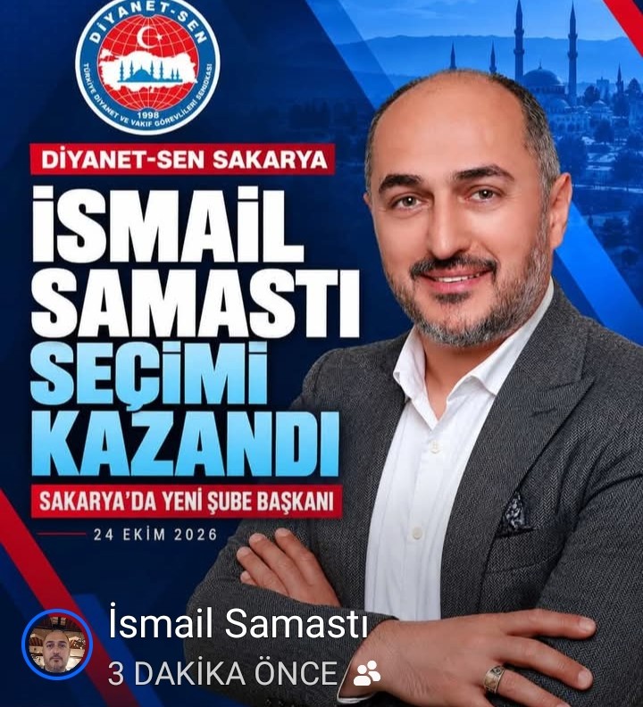 DİYANET-SEN ŞUBE BAŞKANLIĞINI SAMASTI KAZANDI 24.10.2026